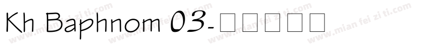 Kh Baphnom 03字体转换